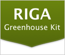 Riga Greenhouse Kit